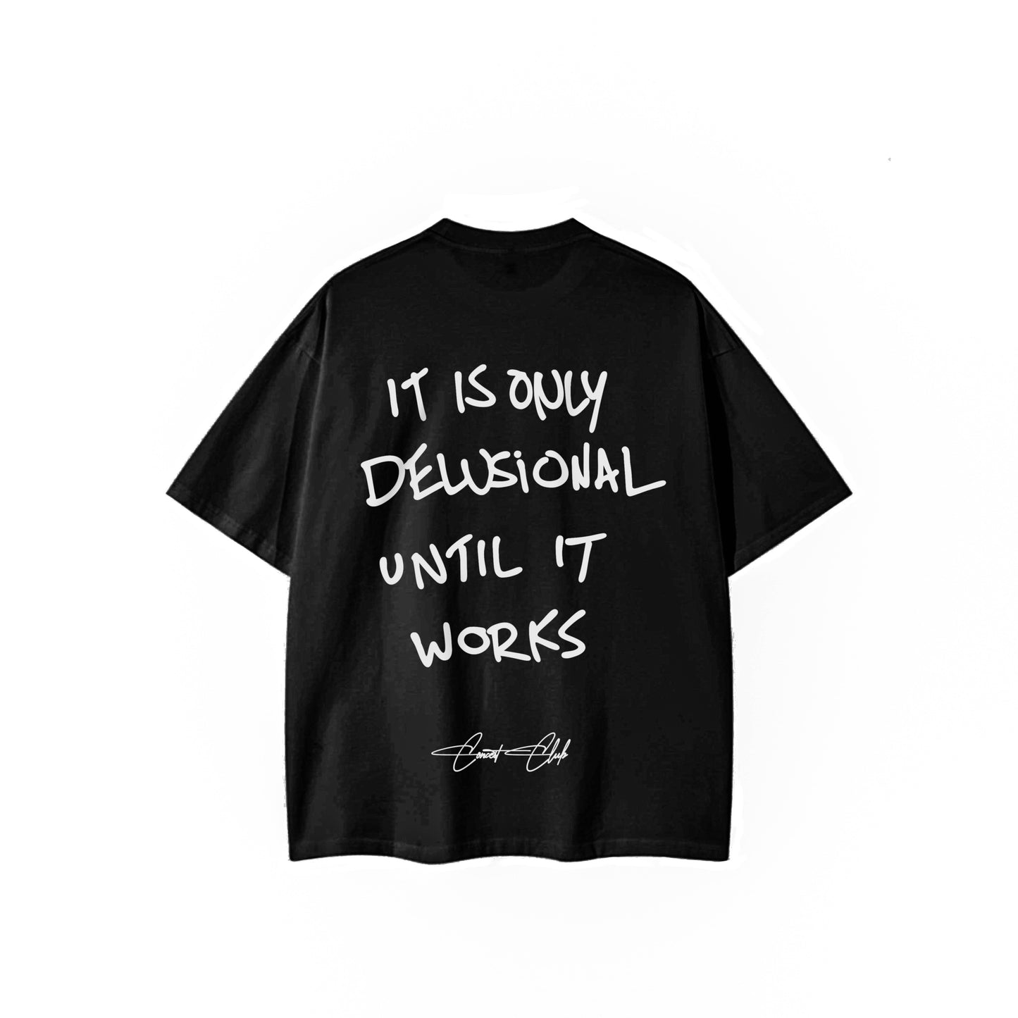 Delusional Tee W