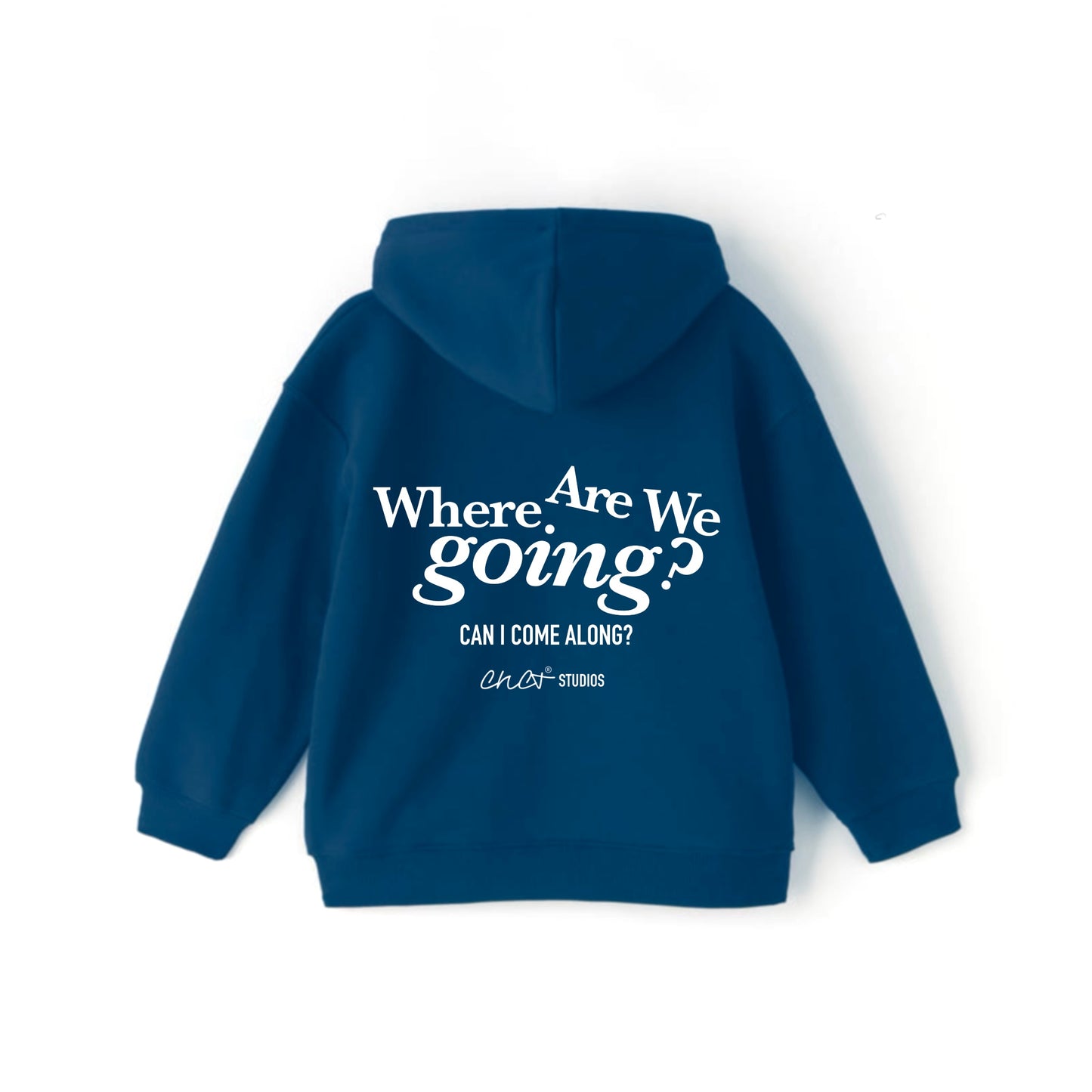 Can I Come? Hoodie