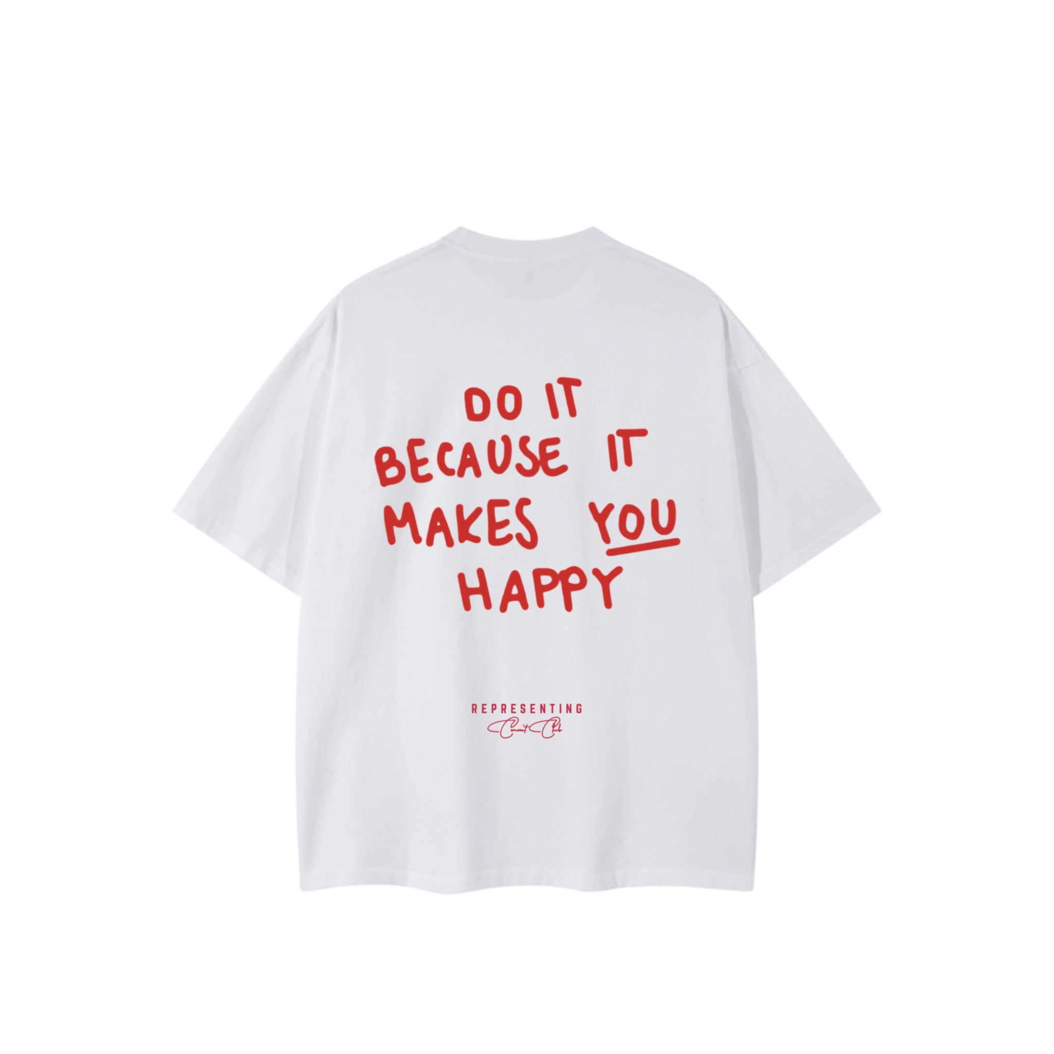 Makes You Happy Tee