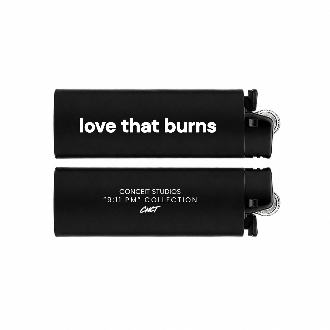 Love That Burns Lighter
