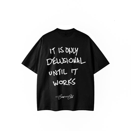 Delusional Tee